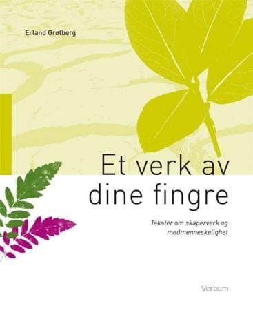 Et verk av dine fingre