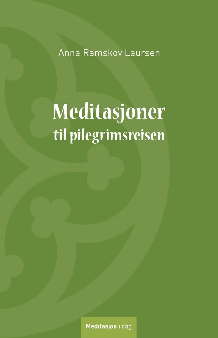 Meditasjoner til pilegrimsreisen