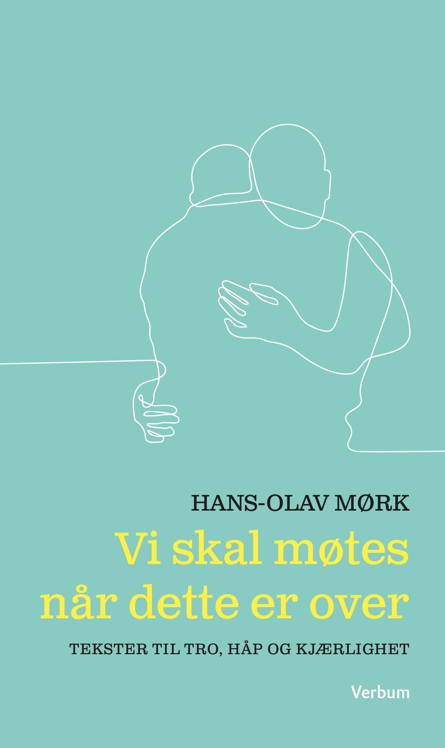 Vi skal møtes når dette er over