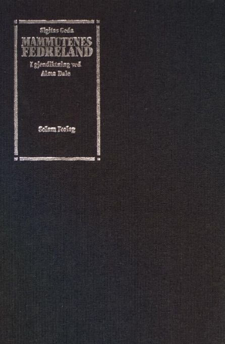 Mammutenes fedreland og andre dikt