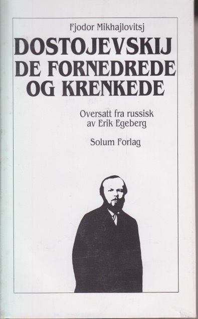 De fornedrede og krenkede