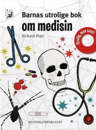 Barnas utrolige bok om medisin