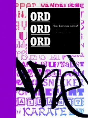 Ord, ord, ord
