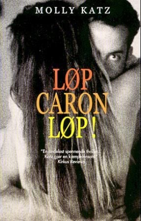 Løp Caron løp!