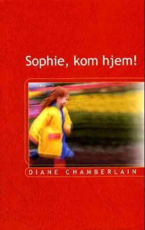 Sophie, kom hjem!