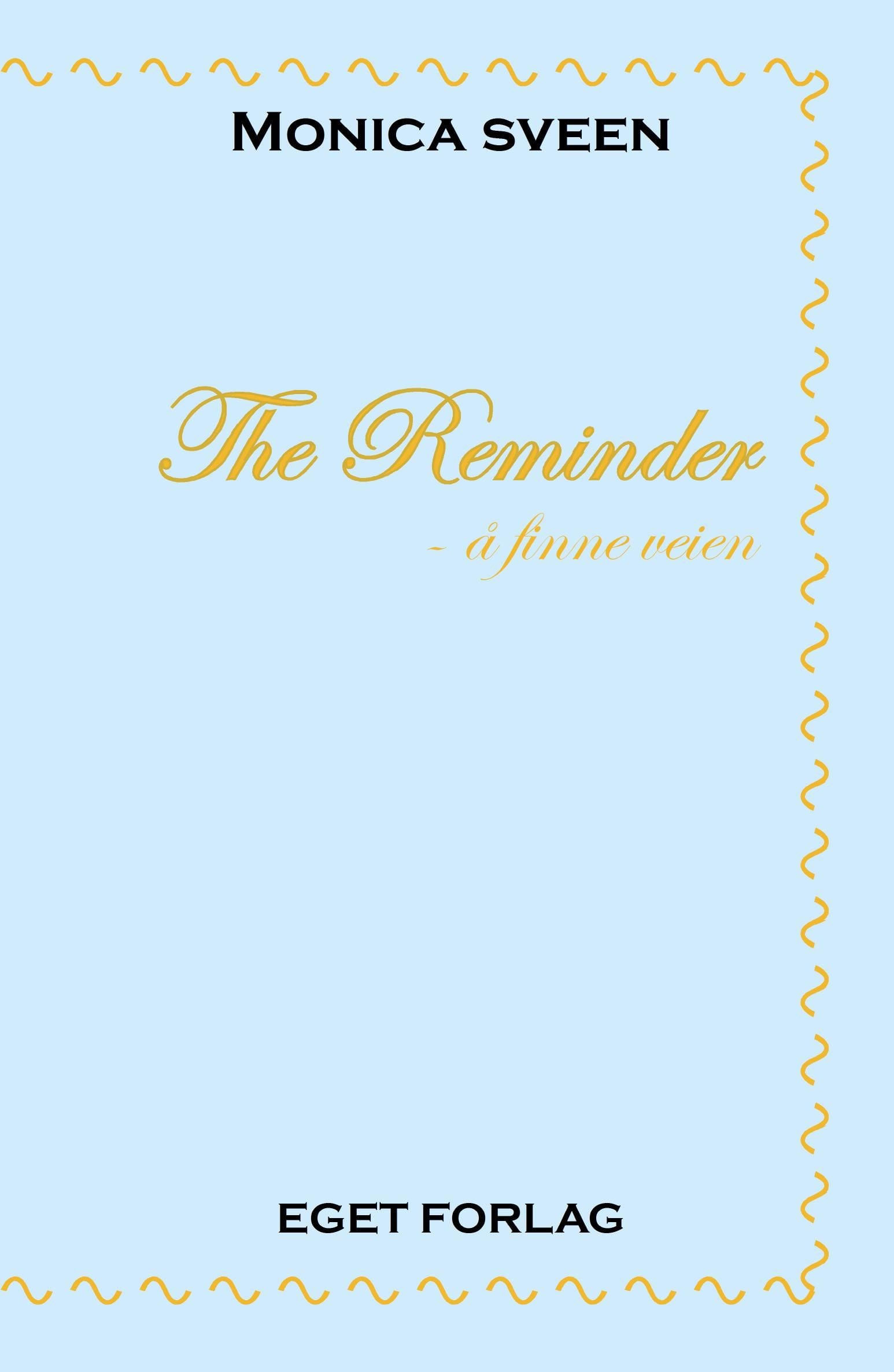The reminder