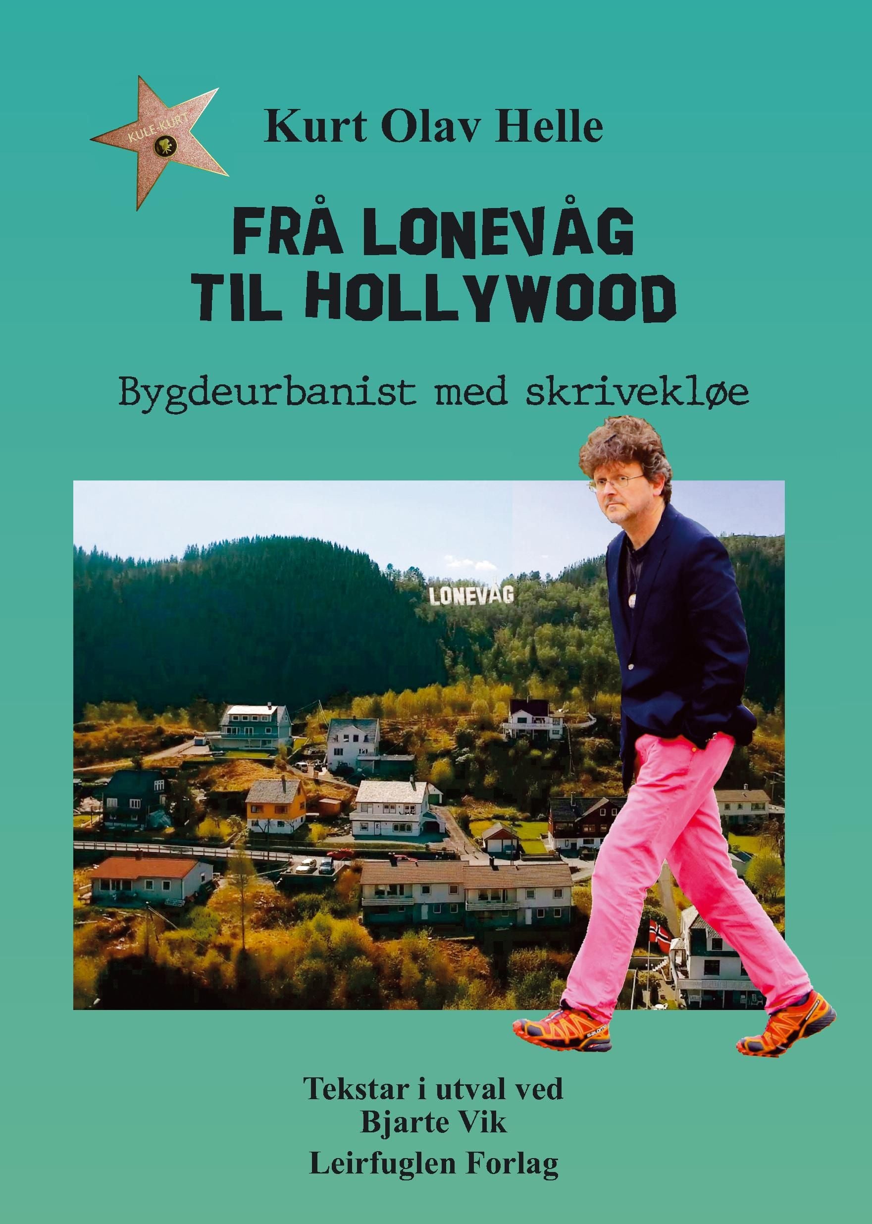 Frå Lonevåg til Hollywood