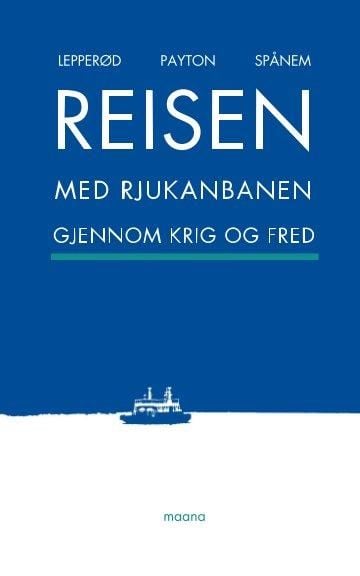 Reisen med Rjukanbanen