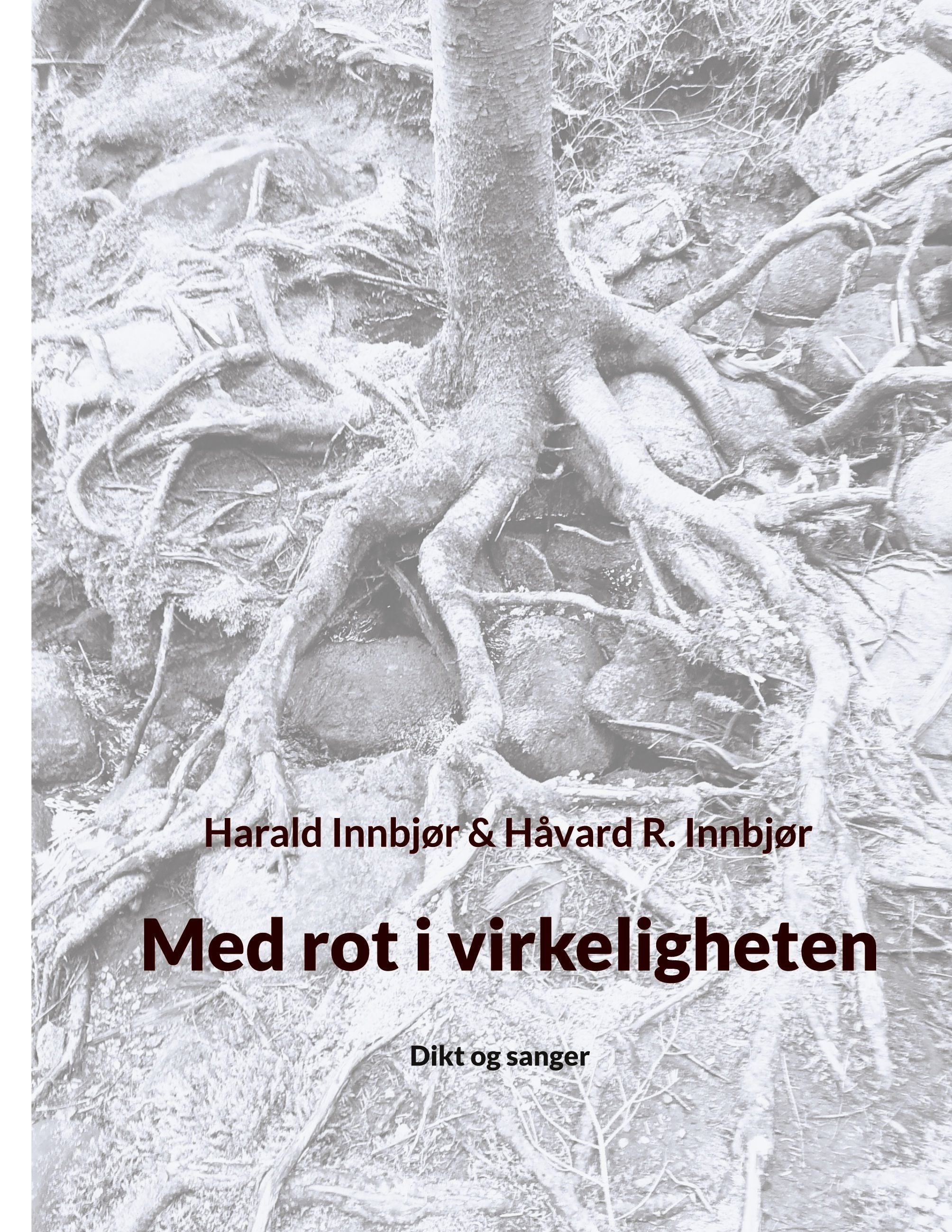 Med rot i virkeligheten