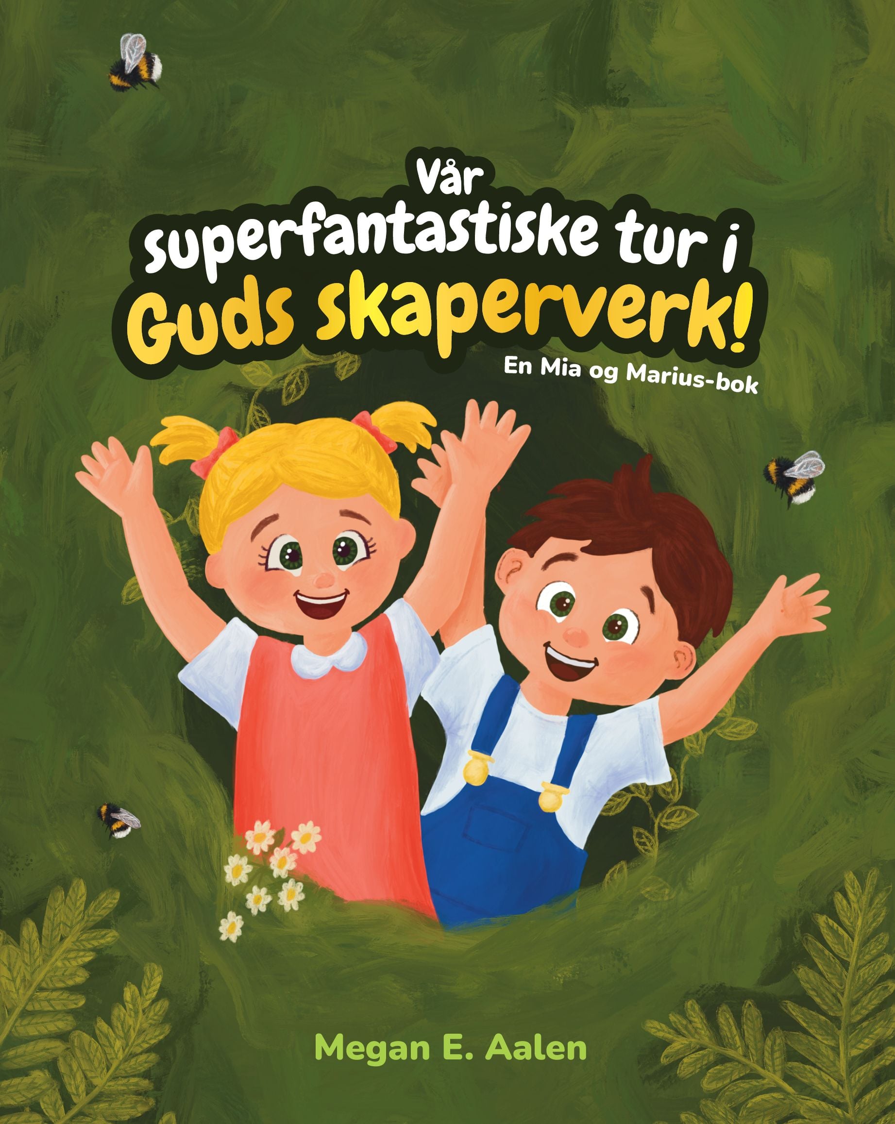 Vår superfantastiske tur i Guds skaperverk!