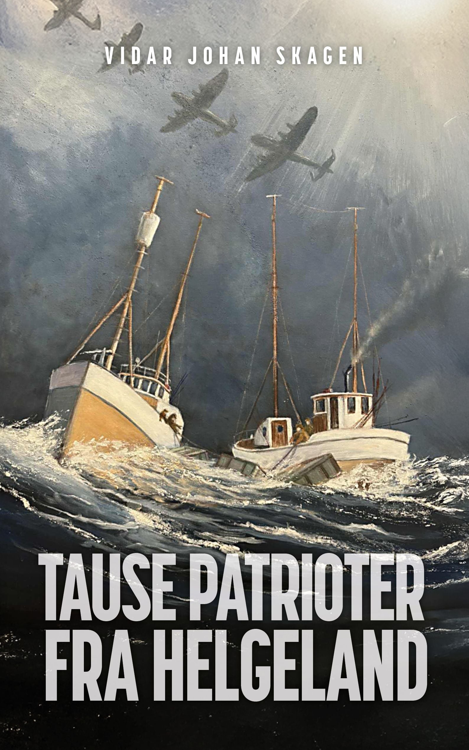 Tause patrioter fra Helgeland