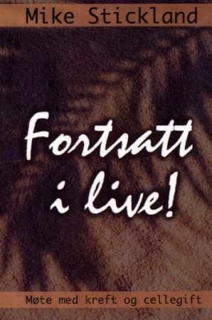 Fortsatt i live!