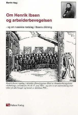 Om Henrik Ibsen og arbeiderbevegelsen