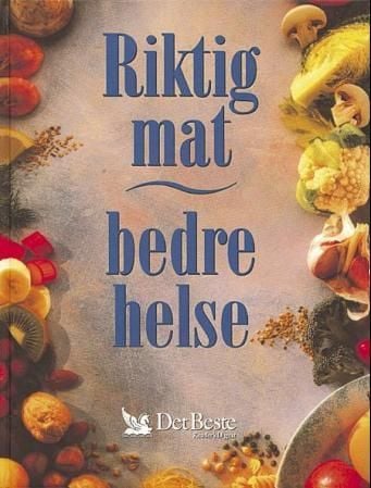 Riktig mat, bedre helse