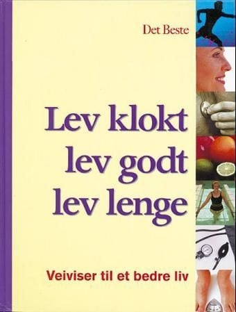 Lev klokt, lev godt, lev lenge