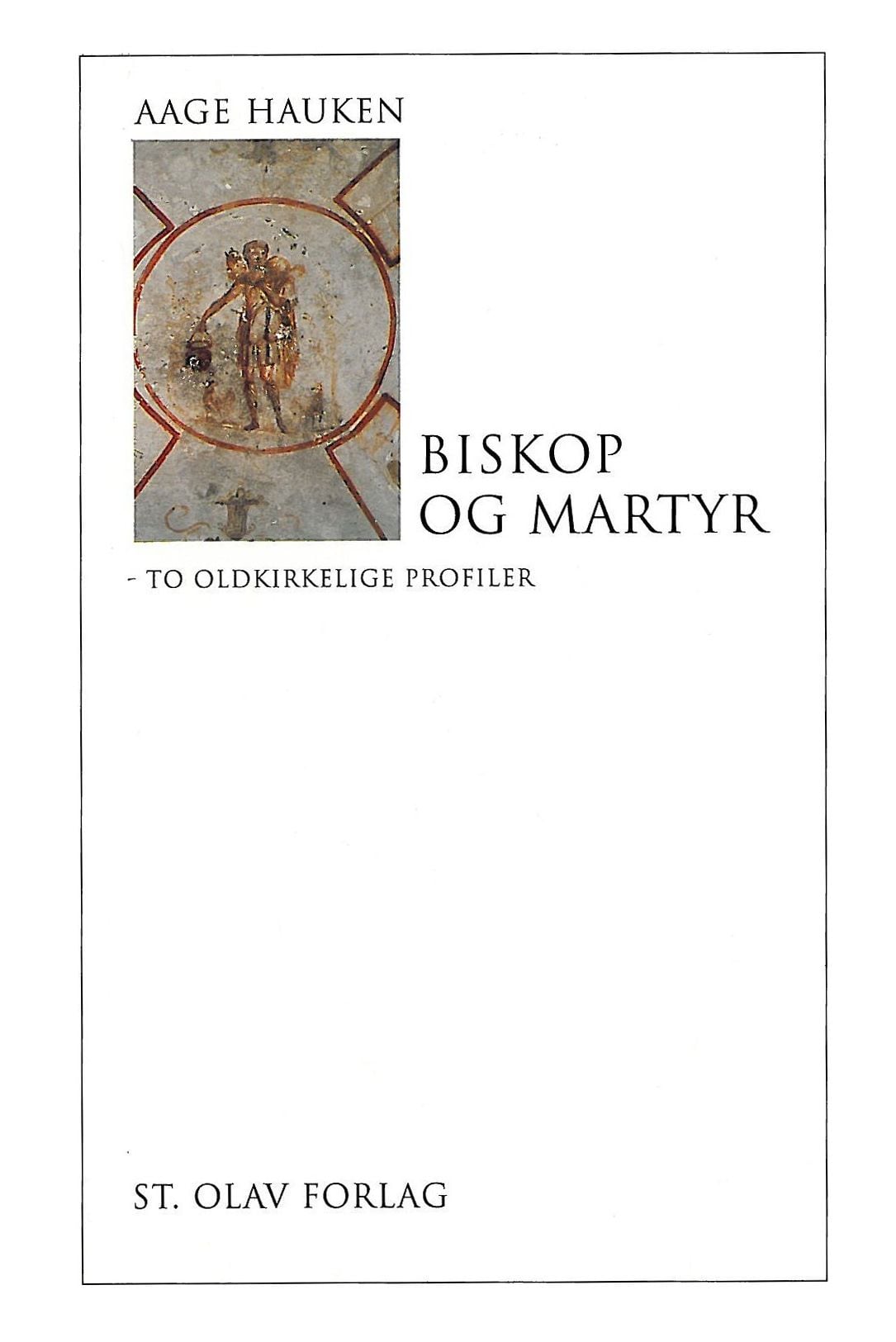 Biskop og martyr