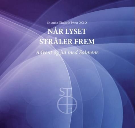 Når lyset stråler frem