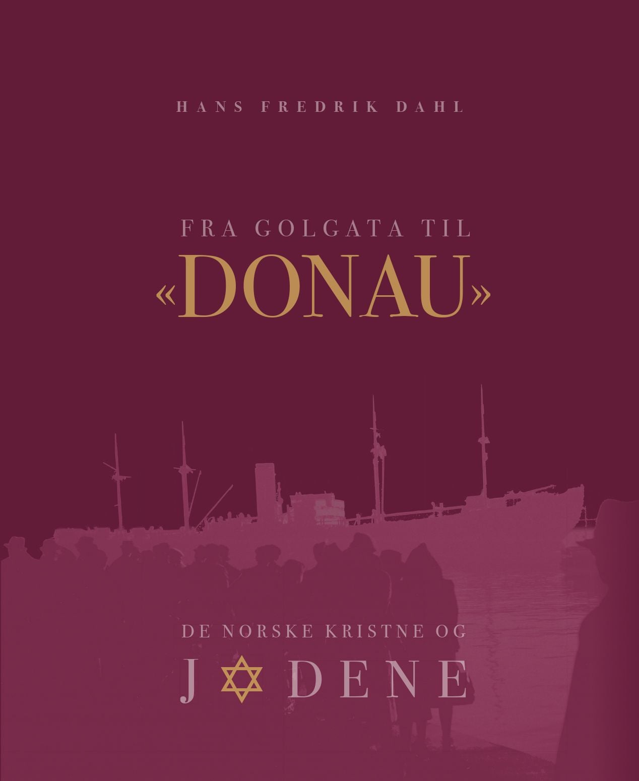Fra Golgata til "Donau"