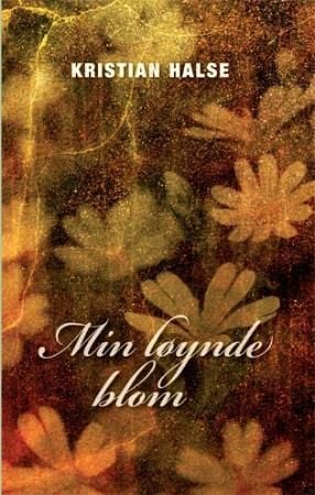 Min løynde blom