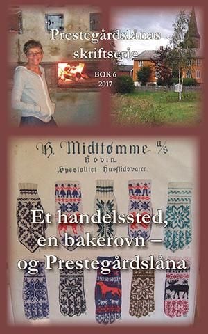 Et handelssted, en bakerovn - og Prestegårdslåna