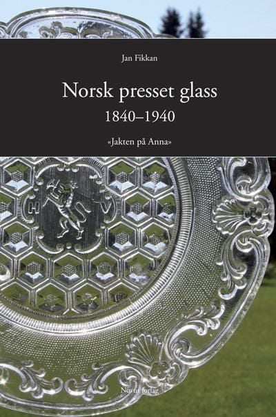 Norsk presset glass 1840 - 1940