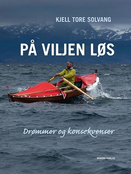 På viljen løs