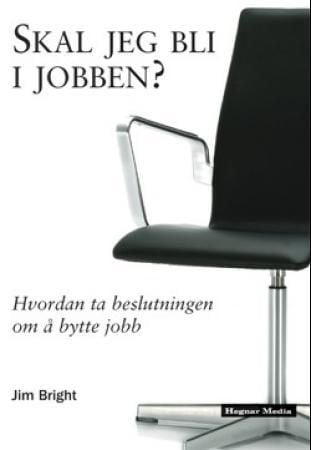 Skal jeg bli i jobben?