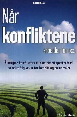 Når konfliktene arbeider for oss