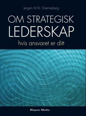 Om strategisk lederskap