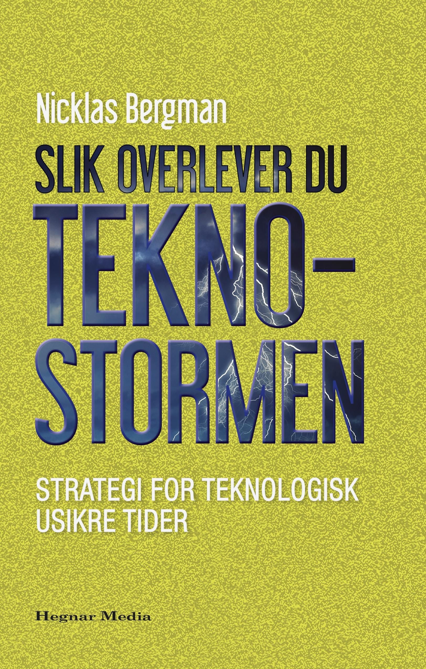Slik overlever du teknostormen