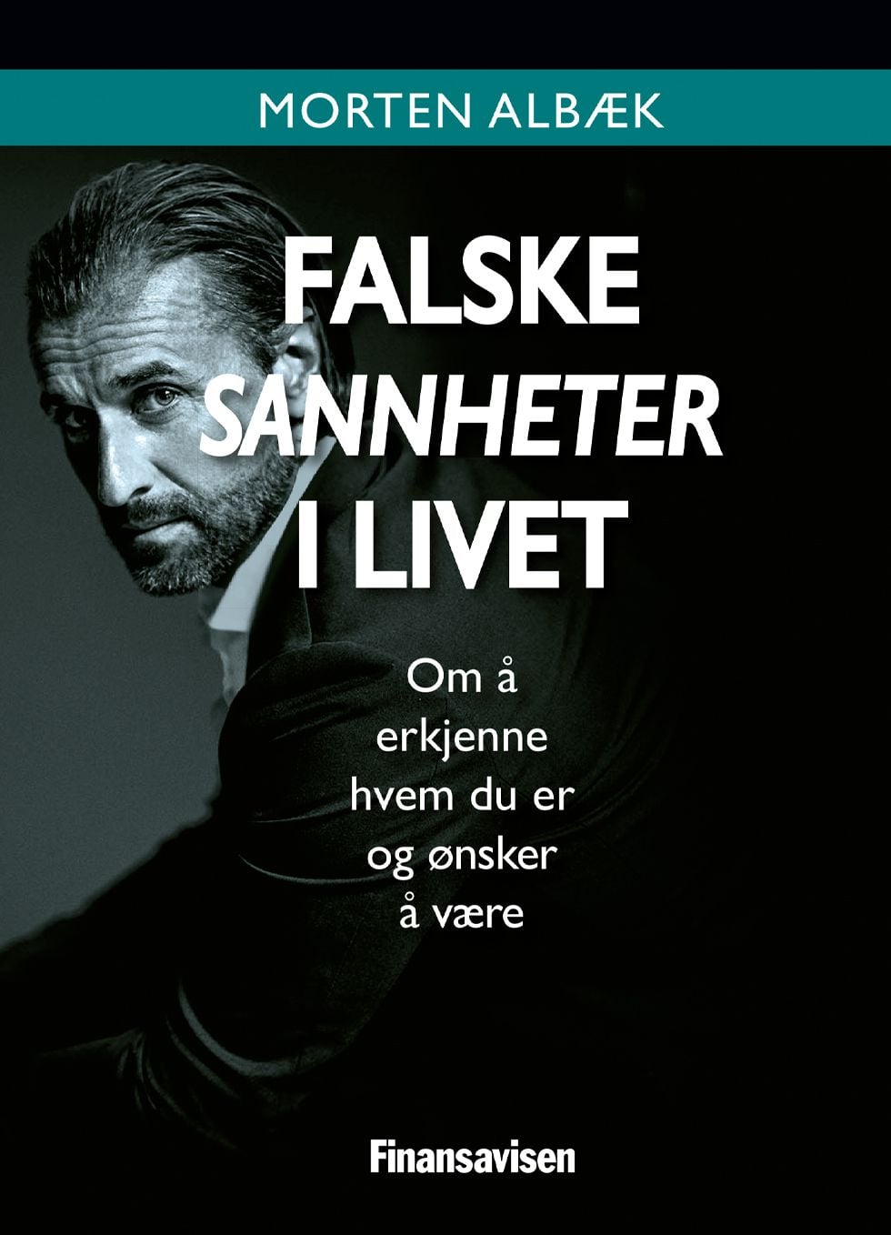 Falske sannheter i livet
