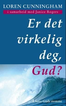 Er det virkelig deg, Gud?