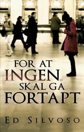 For at ingen skal gå fortapt