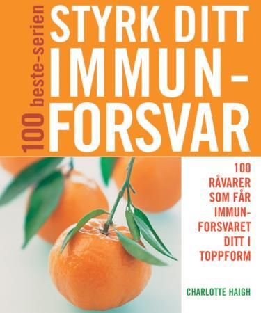 Styrk ditt immunforsvar