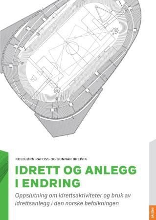 Idrett og anlegg i endring