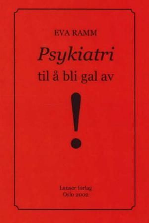 Psykiatri til å bli gal av!