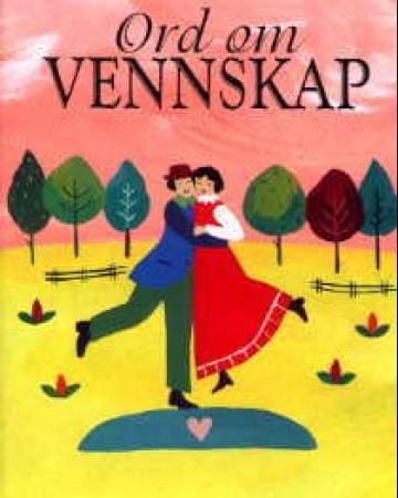 Ord om vennskap