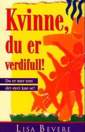 Kvinne, du er verdifull!