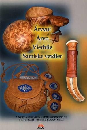 Árvvut = Árvo = Vierhtie = Samiske verdier