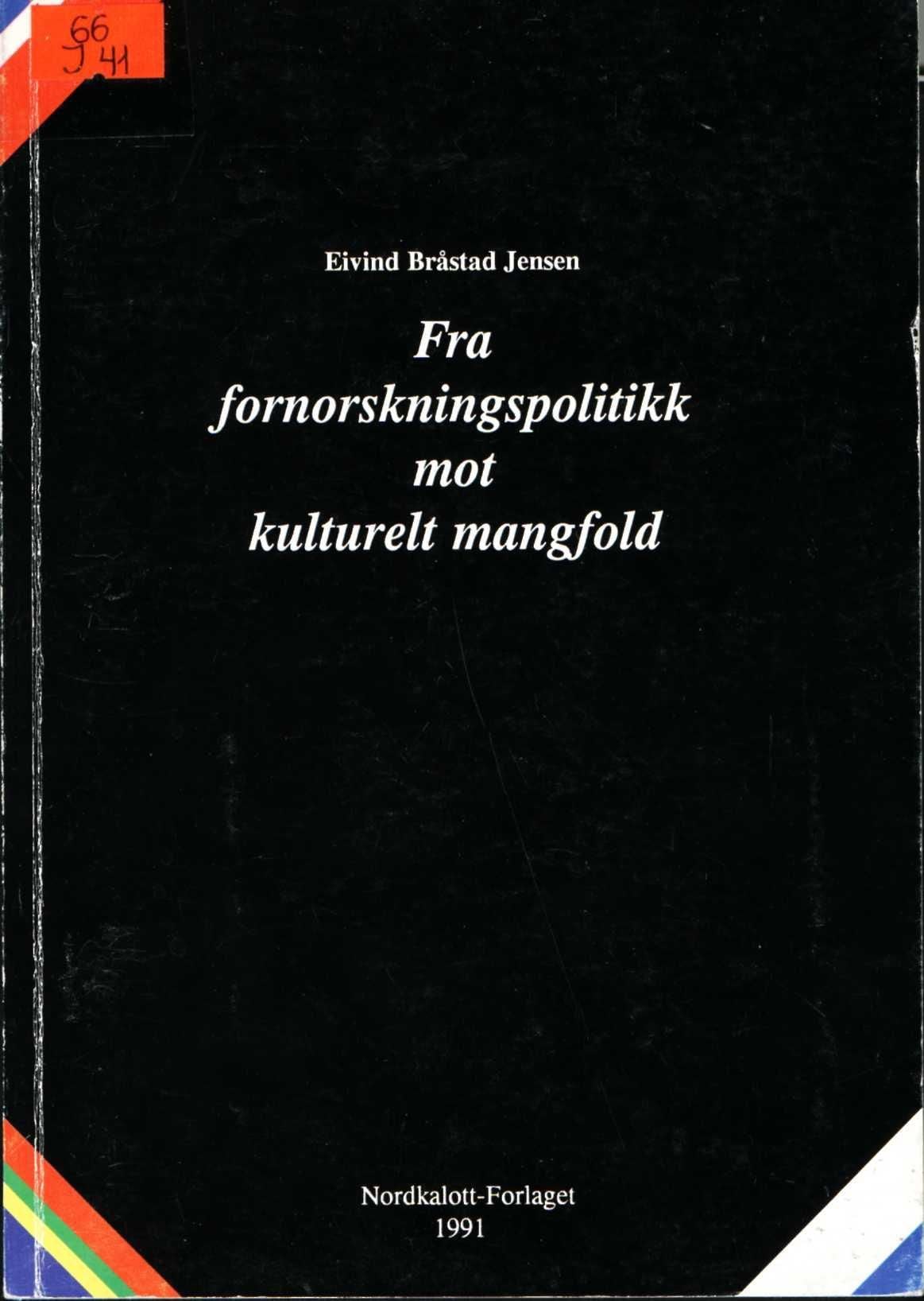 Fra fornorskningspolitikk mot kulturelt mangfold