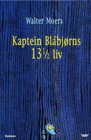 Kaptein Blåbjørns 13 1/2 liv