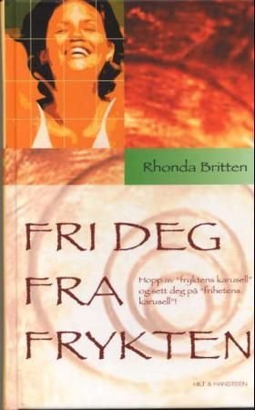 Fri deg fra frykten