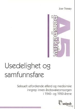 Usedelighet og samfunnsfare