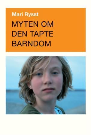 Myten om den tapte barndom