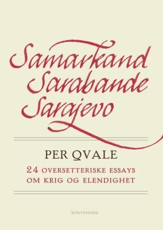 Samarkand, Sarabande, Sarajevo