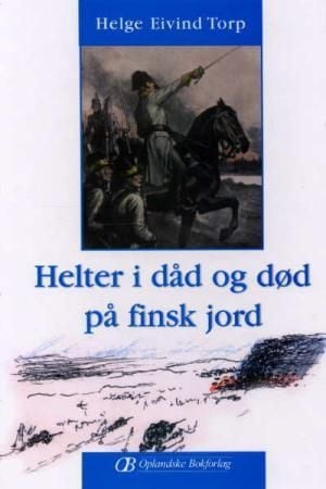 Helter i dåd og død på finsk jord