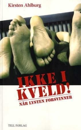 Ikke i kveld!