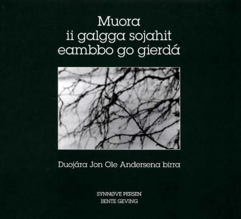 Muora ii galgga sojahit eambbo go gierdá