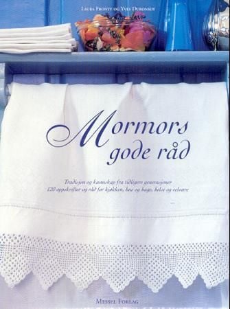 Mormors gode råd