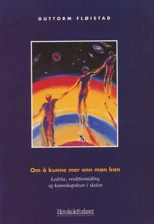 Om å kunne mer enn man kan